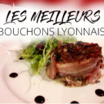 Les meilleurs bouchon lyonnais