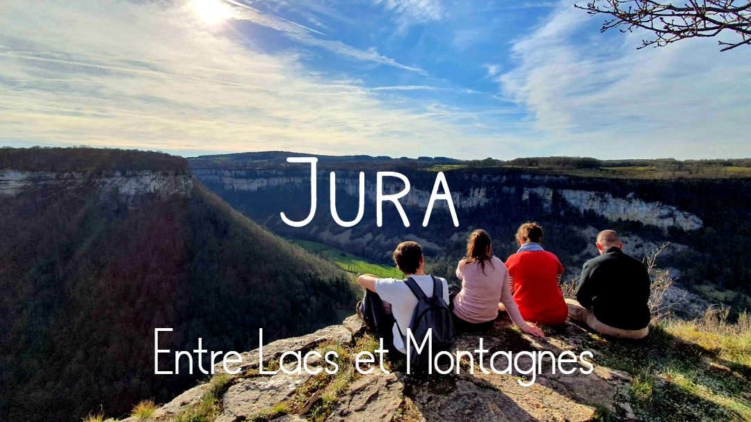 JURA | Un weekend entre Lac et Montagnes