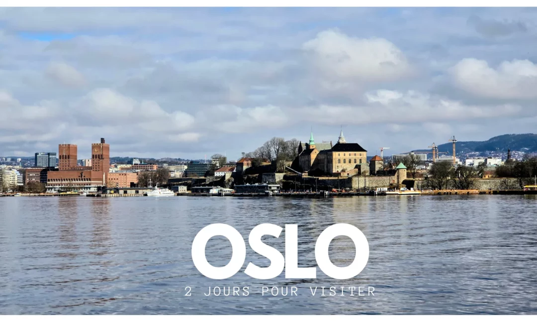 NORVEGE | 2 jours pour visiter Oslo – Mes Incontournables